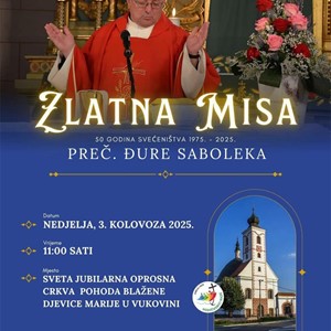 Zlatna misa preč. Đure Saboleka u Vukovini